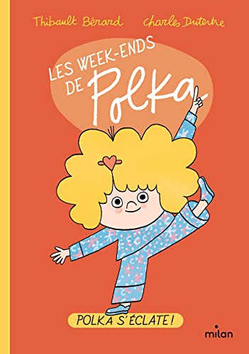 Stock image for Les week-ends de Polka, Tome 01: Polka s'clate for sale by Librairie Th  la page
