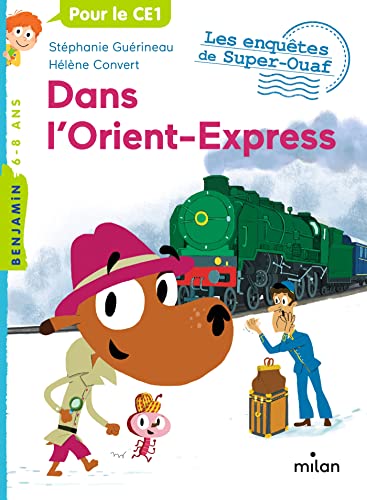 Beispielbild fr Les enqutes de Super-Ouaf, Tome 00: Dans l'Orient-Express zum Verkauf von medimops