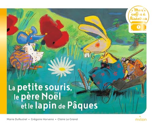 Stock image for La petite souris, le pre Nol et le lapin de Pques for sale by Ammareal