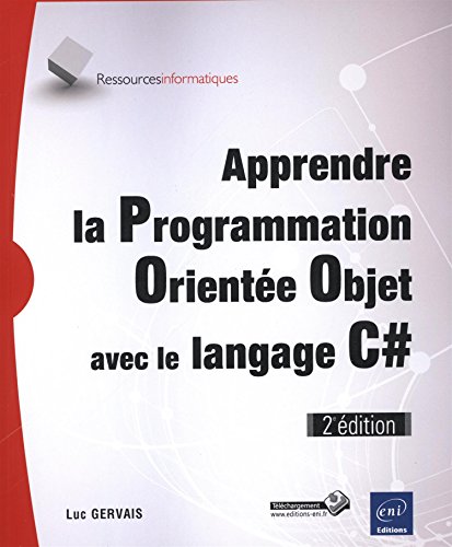 Stock image for Apprendre la Programmation Orient e Objet avec le langage C# (2e  dition) for sale by Le Monde de Kamlia