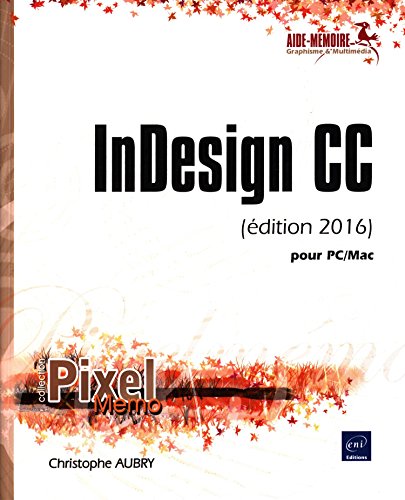 9782409003394: InDesign CC (dition 2016) - pour PC/Mac