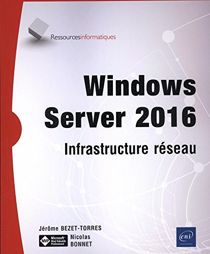 9782409007514: Windows Server 2016 - Infrastructure rseau