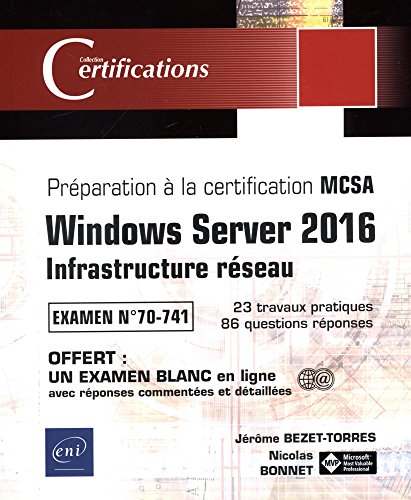 Beispielbild fr Windows Server 2016 - Infrastructure rseau - Prparation  la certification MCSA - Examen 70-741 zum Verkauf von medimops