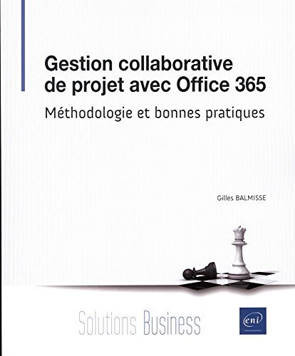 9782409008917: Gestion collaborative de projet avec Office 365 - Mthodologie et bonnes pratiques
