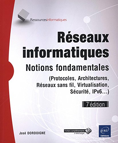 Beispielbild fr Rseaux informatiques - Notions fondamentales (7e dition) - (Protocoles, Architectures, Rseaux sans fil, Virtualisation, Scurit, IPv6.) zum Verkauf von medimops