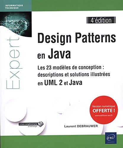 Beispielbild fr Design Patterns en Java - Les 23 modles de conception : descriptions et solutions illustres en UML 2 et Java (4e dition) zum Verkauf von LiLi - La Libert des Livres