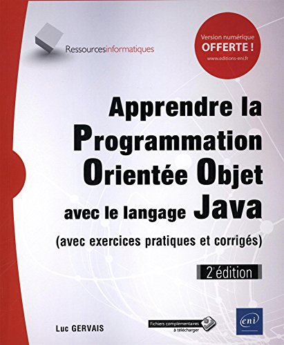 9782409013645: Apprendre la Programmation Oriente Objet avec le langage Java: Avec exercices pratiques et corrigs (Ressources informatiques)
