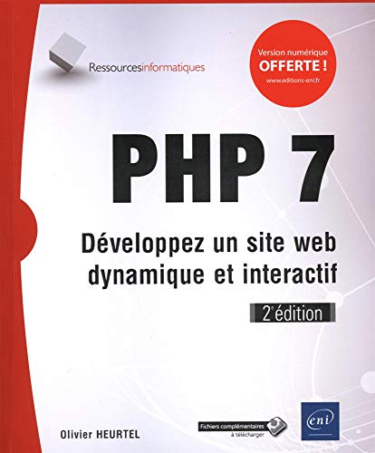 Imagen de archivo de PHP 7 - Dveloppez un site web dynamique et interactif (2e dition) a la venta por Le Monde de Kamlia