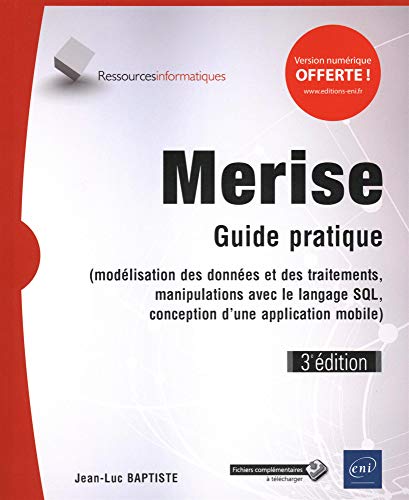 Beispielbild fr Merise - Guide pratique (3e dition) - (modlisation des donnes et des traitements, manipulations a zum Verkauf von Gallix