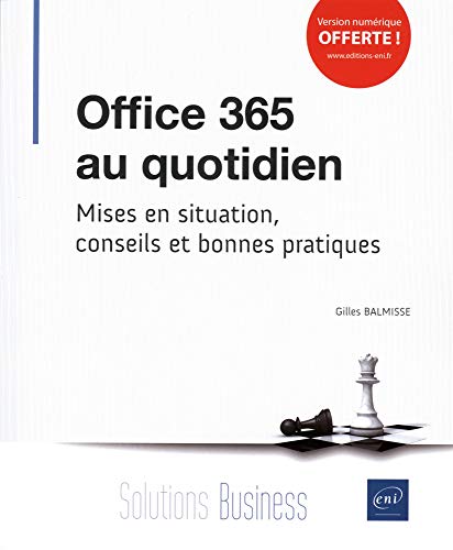 9782409015519: Office 365 au quotidien - Mises en situation, conseils et bonnes pratiques