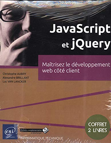 Stock image for JavaScript et jQuery - Coffret de 2 livres : Matrisez le dveloppement web ct client: Matrisez le dveloppement web ct client, 2 volumes for sale by Buchpark