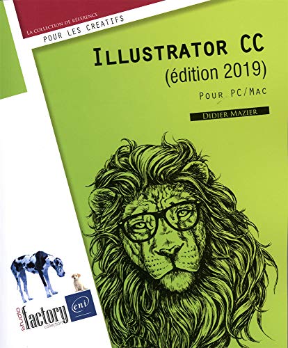 Imagen de archivo de Illustrator CC (dition 2019) - pour PC/Mac a la venta por medimops