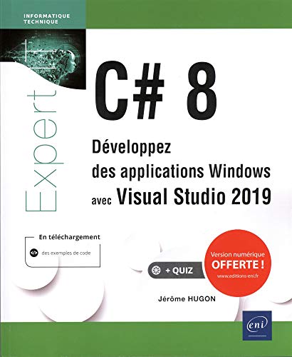 Beispielbild fr C# 8 - D veloppez des applications Windows avec Visual Studio 2019 zum Verkauf von Le Monde de Kamlia