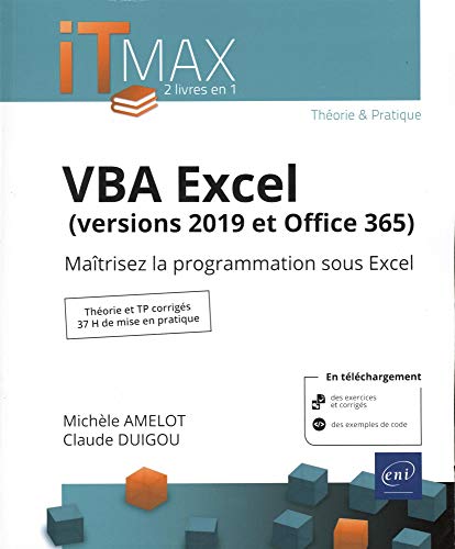 Stock image for VBA Excel (versions 2019 et Office 365) - Cours et Exercices corrig s - Maîtrisez la programmation sous Excel for sale by Le Monde de Kamlia