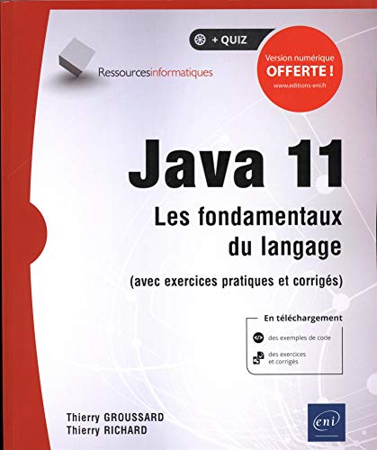 Immagine dell'editore per Java 11 : Les Fondamentaux Du Langage : Avec Exercices Pratiques Et Corrigs venduto da RECYCLIVRE