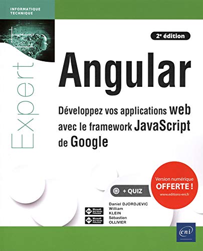 Stock image for Angular - Dveloppez vos applications web avec le framework JavaScript de Google (2e dition) for sale by Le Monde de Kamlia