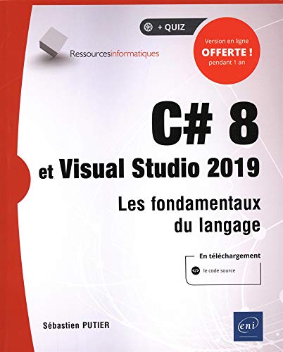 Beispielbild fr C# 8 et Visual Studio 2019 - Les fondamentaux du langage zum Verkauf von Ammareal