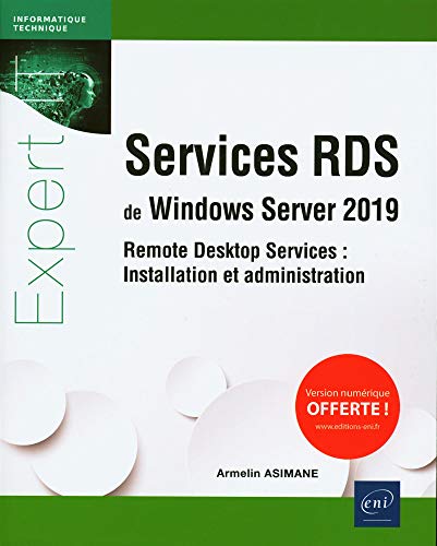 Beispielbild fr Services RDS de Windows Server 2019 - Remote Desktop Services : Installation et administration: Remote Desktop Services : Installation et administration zum Verkauf von Gallix