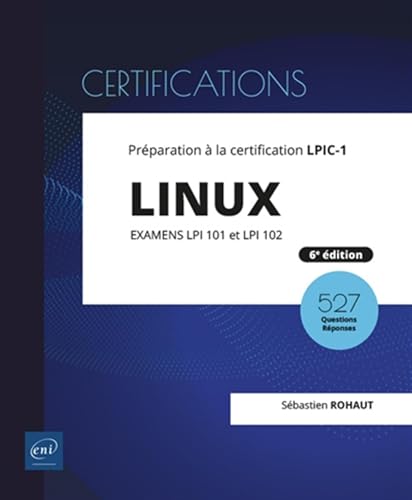9782409024962: Linux : Prparation  la certification LPIC-1 (examens LPI 101 et LPI 102) - [6e dition]
