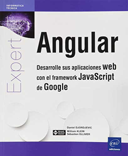 9782409025303: Angular - Desarrolle sus aplicaciones web con el framework JavaScript de Google