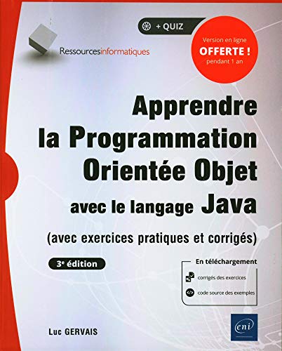 Stock image for Apprendre la Programmation Oriente Objet avec le langage Java - (avec exercices pratiques et corrigs) (3e dition) for sale by Le Monde de Kamlia