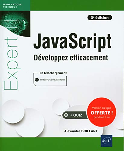 Stock image for JavaScript - Dveloppez efficacement (3e dition) for sale by Le Monde de Kamlia