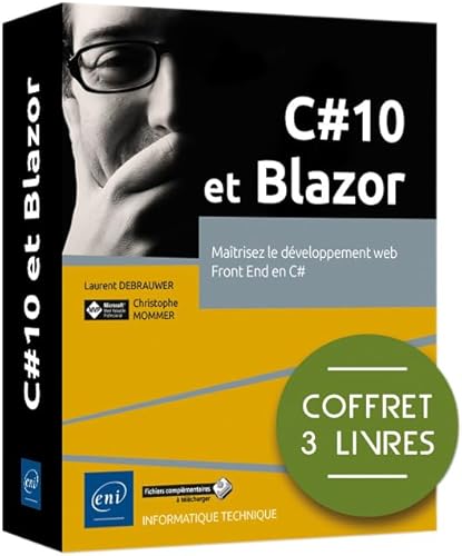 Beispielbild fr C#10 et Blazor - Coffret de 3 livres : Matrisez le dveloppement web Front End en C#: Coffret de 3 livres : Matrisez le dveloppement web Front End en C# zum Verkauf von Gallix