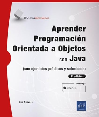 9782409050282: Aprender Programacin Orientada a Objetos con Java: con ejercicios prcticos y soluciones (2 edicin) (Recursos Informticos)