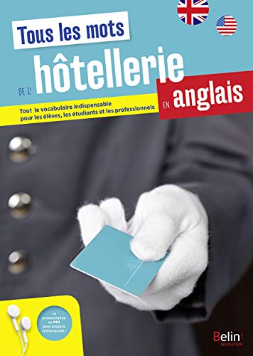 9782410000771: Maitriser tous les mots de l'hotellerie en anglais - Master all the words of the hotel industry in English / French (French Edition)
