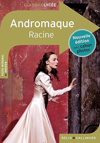 9782410003901: Andromaque: Nouvelle dition avec cahier photos