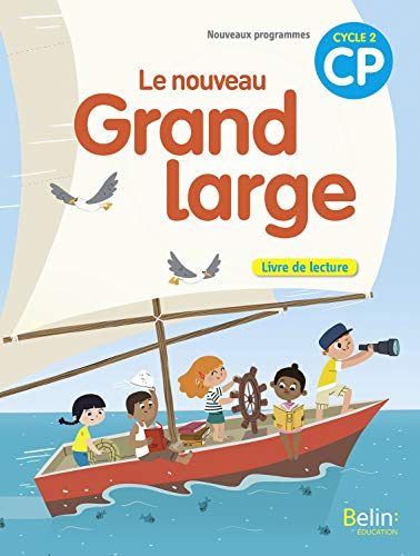 Imagen de archivo de Franais CP Cycle 2 Le nouveau Grand large : Livre de lecture a la venta por medimops