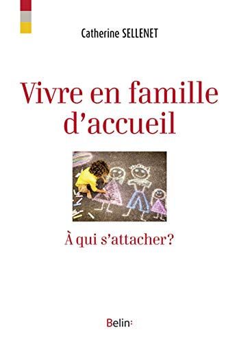 Beispielbild fr Vivre en famille d'accueil zum Verkauf von Ammareal