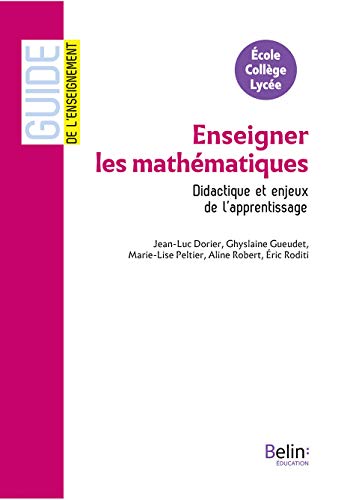 Stock image for Enseigner les mathmatiques: Didactique et enjeux de l'apprentissage for sale by Gallix