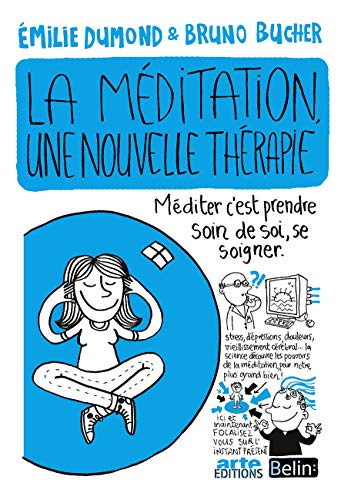 Imagen de archivo de La mditation, une nouvelle thrapie ? a la venta por medimops