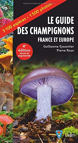 Beispielbild fr Guide des champignons - France et Europe - 4e dition zum Verkauf von Gallix