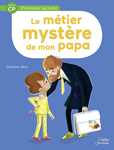 Stock image for Le mtier mystre de mon papa - Dbut CP Durand, Rodolphe et Attia, Caroline for sale by BIBLIO-NET