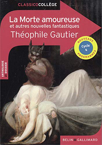 Beispielbild fr La Morte amoureuse et autres nouvelles fantastiques zum Verkauf von Open Books