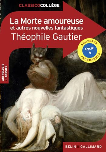 9782410012972: La Morte amoureuse et autres nouvelles fantastiques