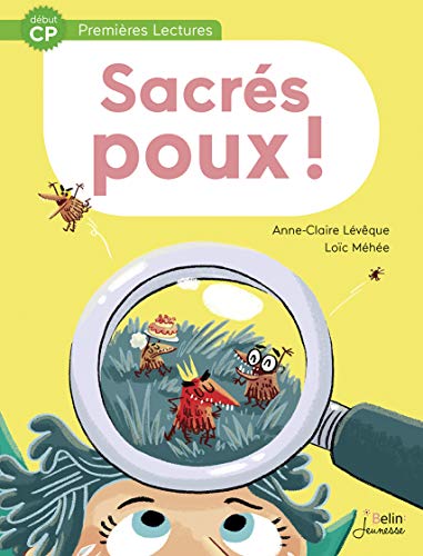 9782410015454: Sacrs Poux ! - Dbut CP: Premires Lectures