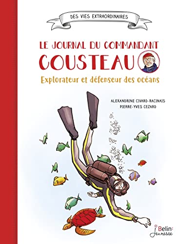 Beispielbild fr Le journal du Commandant Cousteau zum Verkauf von GF Books, Inc.