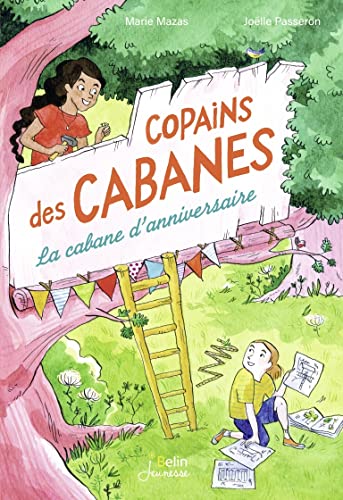 Beispielbild fr La cabane d'anniversaire - Copains des cabanes T1 zum Verkauf von Ammareal