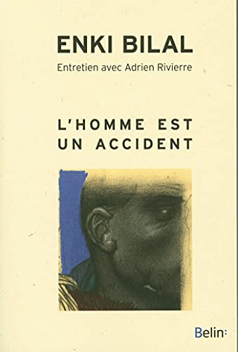 Beispielbild fr L'homme Est Un Accident : Entretien Avec Adrien Rivierre zum Verkauf von RECYCLIVRE