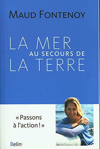 Stock image for La Mer au secours de la Terre for sale by medimops
