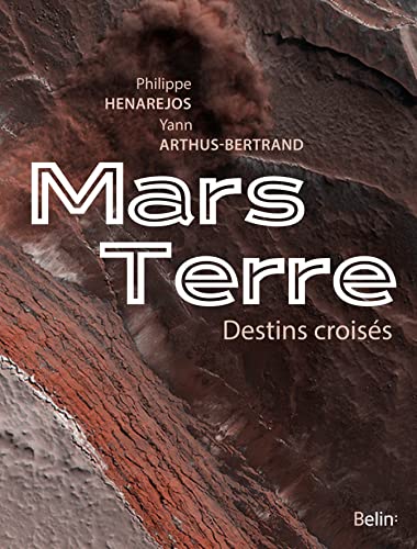 Stock image for Mars Terre: Destins croiss for sale by Librairie Th  la page