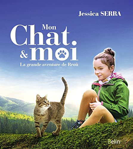 Imagen de archivo de Mon chat et moi: La grande aventure de Rrou a la venta por medimops