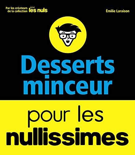 Stock image for Desserts minceur pour les nullissimes for sale by Ammareal