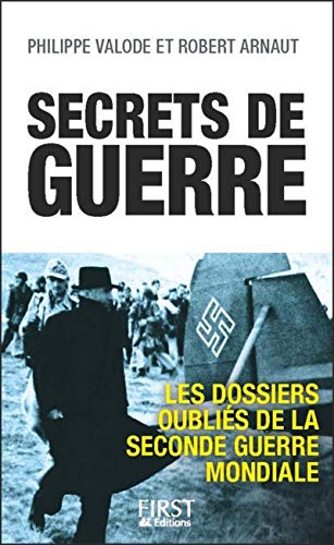 Beispielbild fr Secrets De Guerre : Les Dossiers Oublis De La Seconde Guerre Mondiale zum Verkauf von RECYCLIVRE