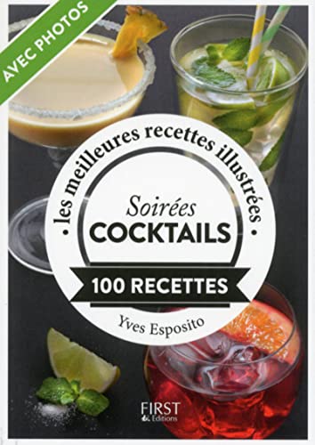 9782412021026: Soires cocktails: 100 recettes