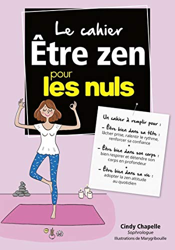 Stock image for Le cahier Etre zen pour les nuls for sale by medimops