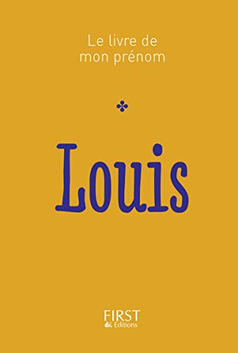 Beispielbild fr Le Livre de mon prnom - Louis zum Verkauf von Ammareal